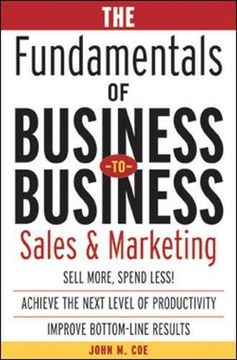 portada The Fundamentals of Business-To-Business Sales & Marketing (en Inglés)
