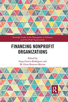 portada Financing Nonprofit Organizations (Routledge Studies in the Management of Voluntary and Non-Profit Organizations) (en Inglés)