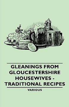 portada gleanings from gloucestershire housewives - traditional recipes (en Inglés)