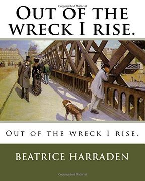 portada Out of the wreck I rise.