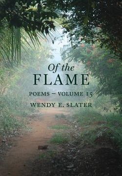 portada Of the Flame: Poems Volume 15 (en Inglés)