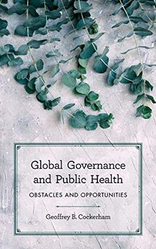 portada Global Governance and Public Health: Obstacles and Opportunities (en Inglés)