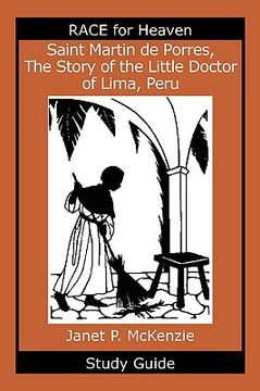 portada saint martin de porres, the story of the little doctor of lima, peru study guide (en Inglés)