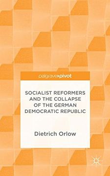portada Socialist Reformers and the Collapse of the German Democratic Republic