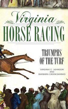 portada Virginia Horse Racing: Triumphs of the Turf (in English)