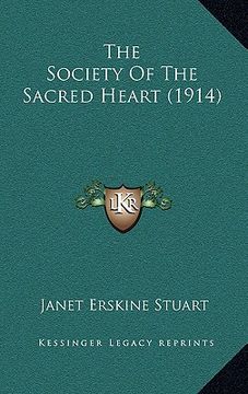 portada the society of the sacred heart (1914) (en Inglés)