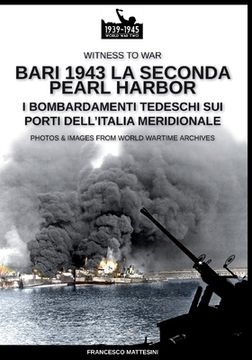 portada Bari 1943: la seconda Pearl Harbor (en Italiano)