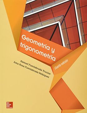 Libro Geometria y Trigonometria, Samuel Fuenlabrada, ISBN 9786071508997.  Comprar en Buscalibre