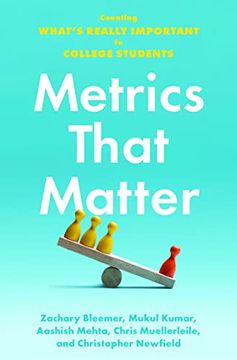 portada Metrics That Matter: Counting What'S Really Important to College Students (en Inglés)