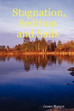 portada stagnation, sedition and sails (en Inglés)
