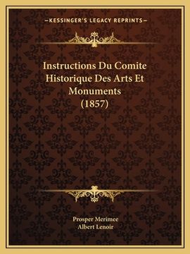 portada Instructions Du Comite Historique Des Arts Et Monuments (1857) (en Francés)