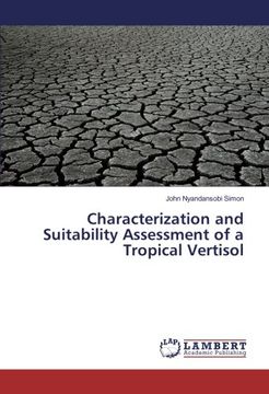 portada Characterization and Suitability Assessment of a Tropical Vertisol
