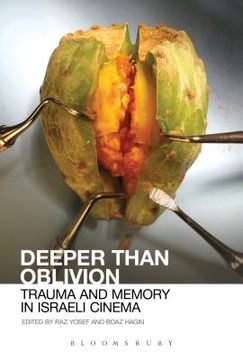 portada deeper than oblivion: trauma and memory in israeli cinema (in English)