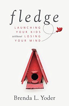 portada Fledge: Launching Your Kids Without Losing Your Mind