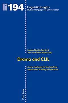 portada Drama and CLIL: A new challenge for the teaching approaches in bilingual education (Linguistic Insights)