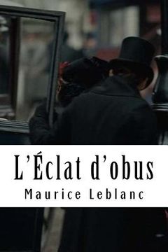 portada L'Éclat d'obus: Arsène Lupin, Gentleman-Cambrioleur #7 (en Francés)