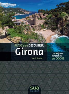 portada Rutas Para Descubrir Girona
