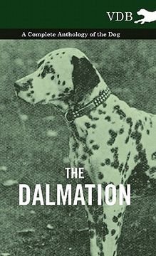 portada the dalmatian - a complete anthology of the dog - (en Inglés)