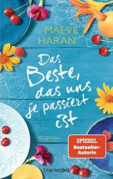 portada Das Beste, das uns je Passiert Ist: Roman (in German)