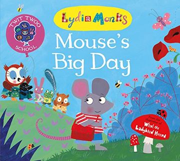 portada Mouse's Big Day (Twit Twoo School)