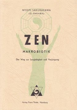 portada Zen Makrobiotik: Der Weg zu Langlebigkeit und Verjüngung (en Alemán)