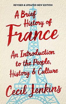 portada A Brief History of France, Revised and Updated (Brief Histories)