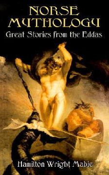portada Norse Mythology: Great Stories From the Eddas (en Inglés)