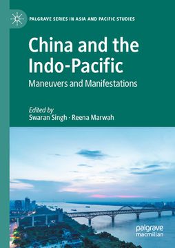 portada China and the Indo-Pacific: Maneuvers and Manifestations