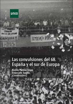 portada Las Convulsiones del 68. España y el sur de Europa