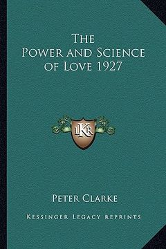 portada the power and science of love 1927 (in English)