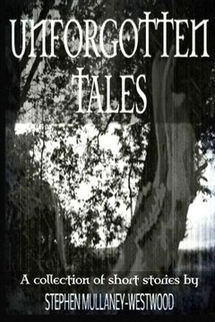 portada Unforgotten Tales: A collection of short stories