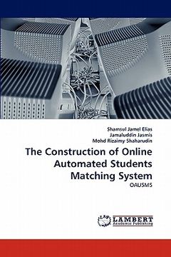 portada the construction of online automated students matching system (en Inglés)