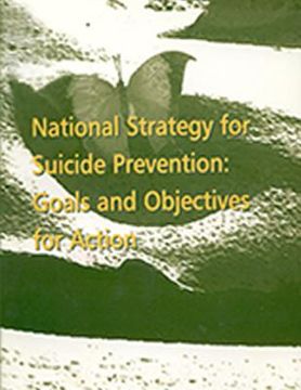 portada National Strategy for Suicide Prevention: Goals and Objectives for Action (en Inglés)