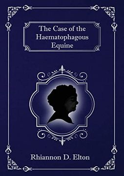 portada The Case of the Haematophagous Equine (en Inglés)