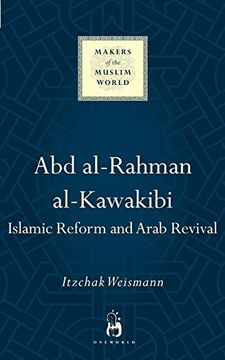 portada Abd Al-Rahman Al-Kawakibi: Islamic Reform and Arab Revival (en Inglés)