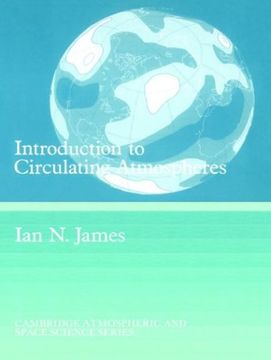 portada Introduction to Circulating Atmospheres Paperback (Cambridge Atmospheric and Space Science Series) (en Inglés)