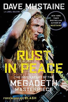 portada Rust in Peace: The Inside Story of the Megadeth Masterpiece (in English)