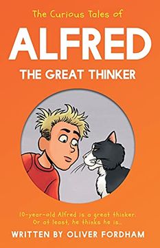 portada The Curious Tales of Alfred the Great Thinker (in English)
