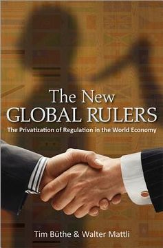 portada the new global rulers: the privatization of regulation in the world economy (en Inglés)