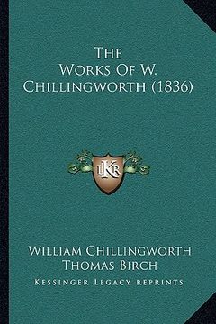 portada the works of w. chillingworth (1836) (en Inglés)