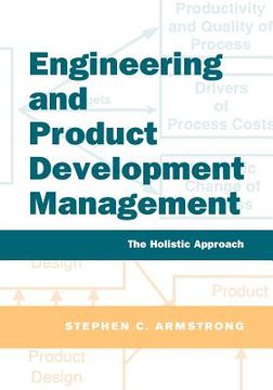 portada Engineer Product Develop Management: The Holistic Approach (en Inglés)