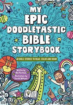 portada My Epic, Doodletastic Bible Storybook: 60 Bible Stories to Read, Color, and Draw (in English)