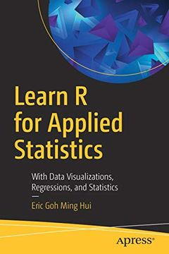 portada Learn r for Applied Statistics: With Data Visualizations, Regressions, and Statistics (en Inglés)