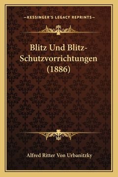 portada Blitz Und Blitz-Schutzvorrichtungen (1886) (in German)