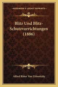 portada Blitz Und Blitz-Schutzvorrichtungen (1886) (en Alemán)