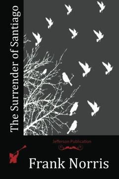 The Surrender of Santiago (en Inglés)