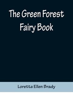 portada The Green Forest Fairy Book (en Inglés)