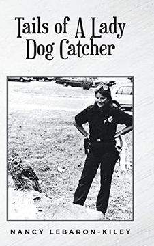 portada Tails of A Lady Dog Catcher (en Inglés)