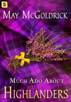 portada Much ado About Highlanders (The Scottish Relic Trilogy) (en Inglés)