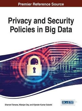 portada Privacy and Security Policies in Big Data (Advances in Information Security, Privacy, and Ethics)